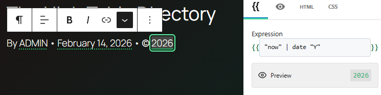 WordPress Block Editor showing a byline reading 'By ADMIN · February 14, 2026 · © 2026' with the expression sidebar displaying a date filter previewing the current year