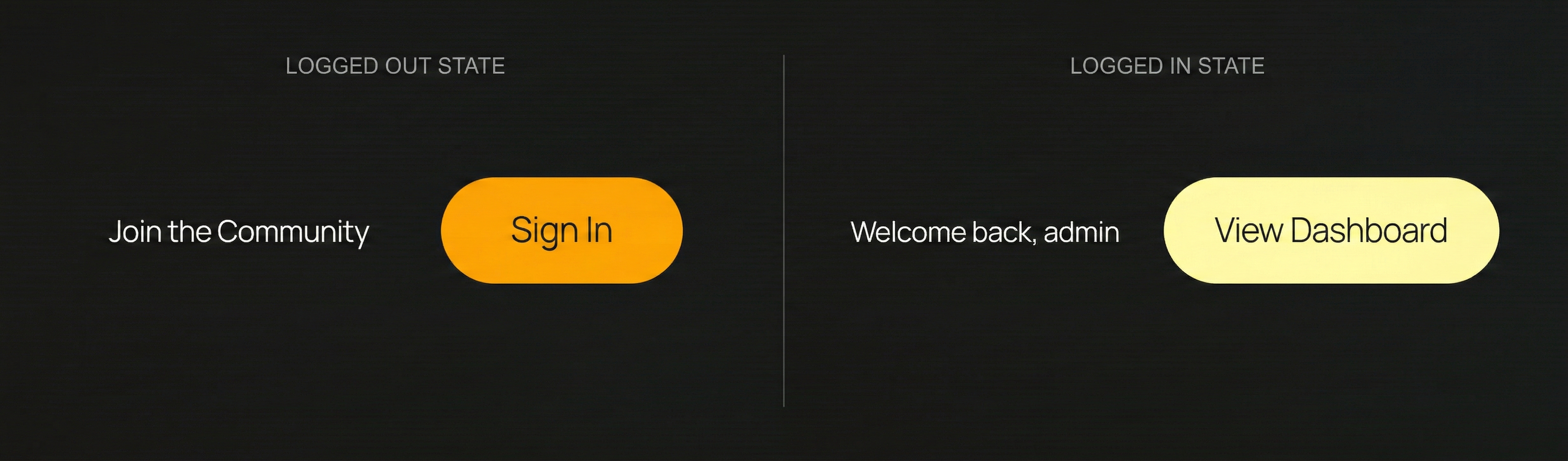 Side-by-side frontend comparison: logged-out state shows 'Join the Community' with a 'Sign In' button, logged-in state shows 'Welcome back, admin' with a 'View Dashboard' button